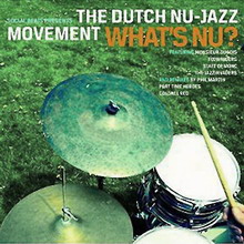 va - the dutch nu-jazz movement (what's nu?) (2010)